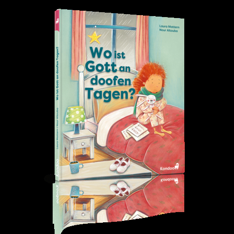 Wo ist Gott an doofen Tagen? - Laura Mattern