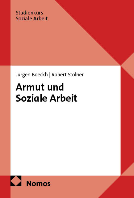 Armut und Soziale Arbeit - J&uuml;rgen Boeckh, Robert St&ouml;lner