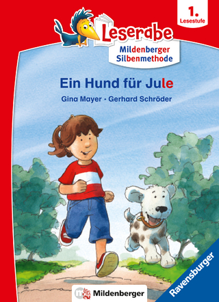 Leserabe mit Mildenberger Silbenmethode - Ein Hund für Jule