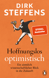 Hoffnungslos optimistisch - Dirk Steffens