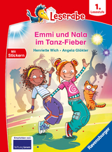 Leserabe 1. Lesestufe - Emmi und Nala im Tanz-Fieber - Henriette Wich