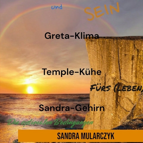 Greta Klima Temple Kühe Sandra Gehirn - Sandra Mularczyk