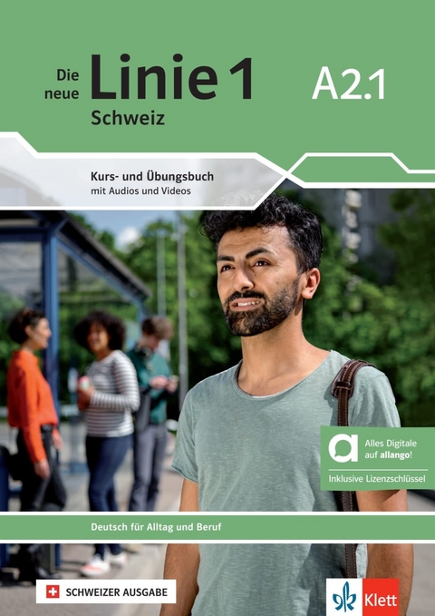 Die neue Linie 1 Schweiz A2.1 - Hybride Ausgabe allango - Mylaine Tilibs, Valeria Zubler