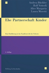 Ehe Partnerschaft Kinder - Büchler, Andrea; Vetterli, Rolf; Margaria, Alice; Moretti, Laura