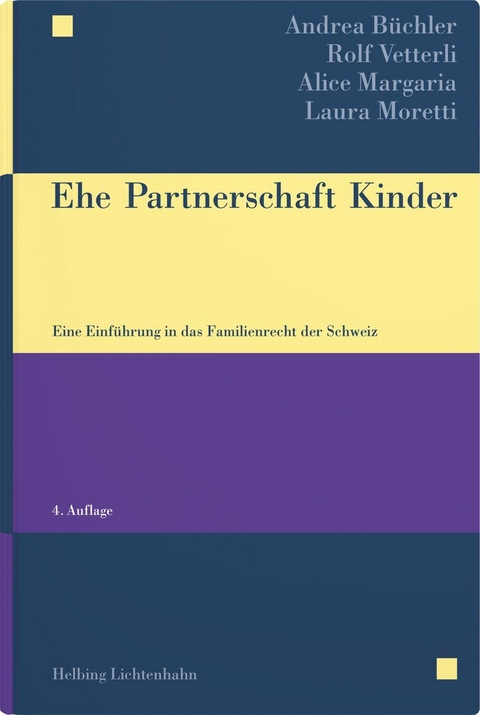 Ehe Partnerschaft Kinder - Andrea B&uuml;chler, Rolf Vetterli, Alice Margaria, Laura Moretti