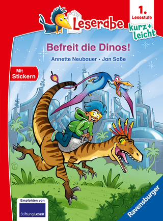 Leserabe 1. Lesestufe Kurz und leicht - Befreit die Dinos!