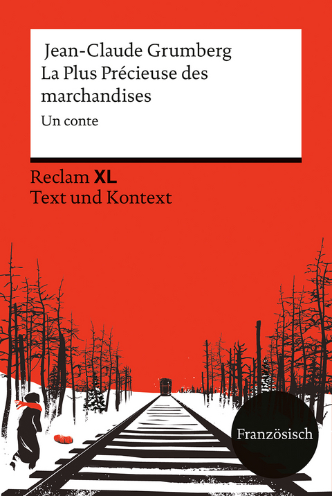 La Plus Précieuse des marchandises. Un conte - Jean-Claude Grumberg