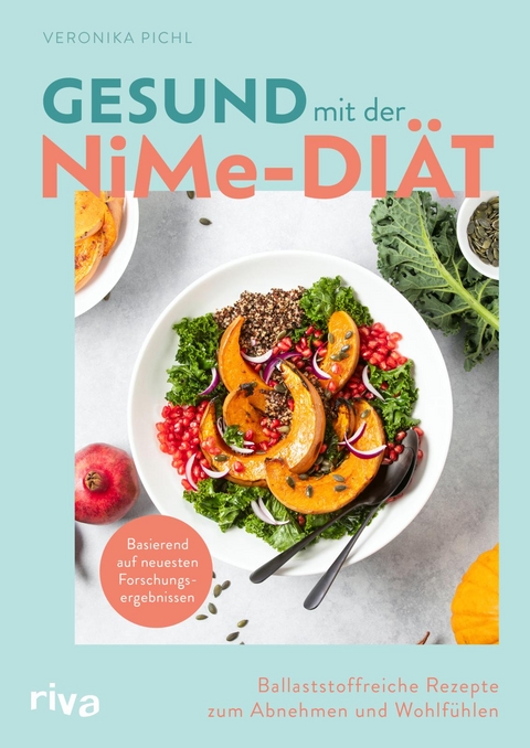Gesund mit der NiMe-Di&auml;t - Veronika Pichl