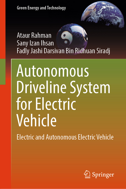 Autonomous Driveline System for Electric Vehicle - Ataur Rahman, Sany Izan Ihsan, Fadly Jashi Darsivan Bin Ridhuan Siradj