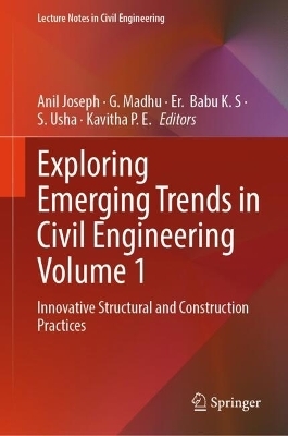 Exploring Emerging Trends in Civil Engineering Volume 1 - 