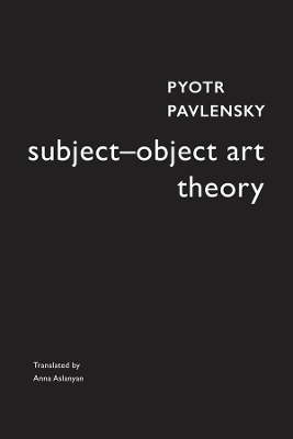 Subject&ndash;Object Art Theory - Pyotr Pavlensky