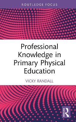 Professional Knowledge in Primary Physical Education