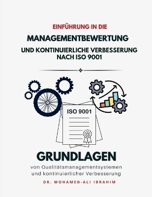 Einfuehrung in die Managementbewertung und kontinuierliche Verbesserung nach ISO 9001