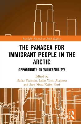 The Panacea for Immigrant People in the Arctic - 