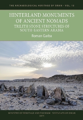 Hinterland Monuments of Ancient Nomads - Roman Garba
