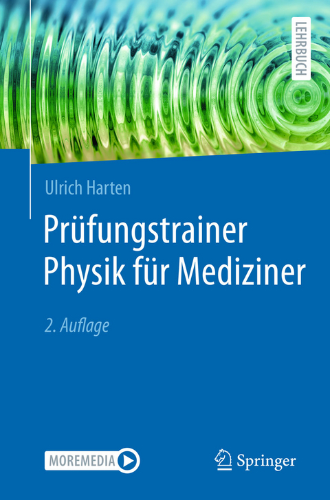 Pr&uuml;fungstrainer Physik f&uuml;r Mediziner - Ulrich Harten