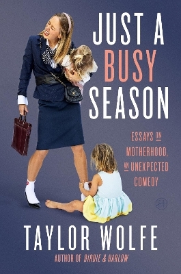 Just a Busy Season - Taylor Wolfe