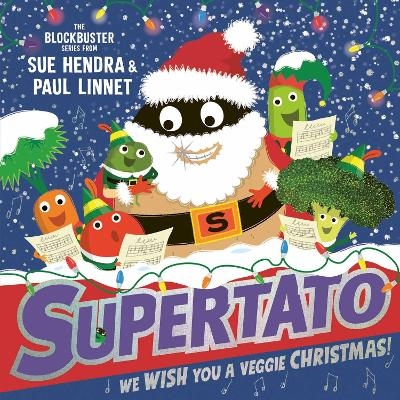 Supertato: We Wish You a Veggie Christmas! - Sue Hendra, Paul Linnet