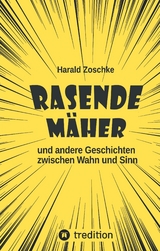 Rasende M&auml;her - Harald Zoschke