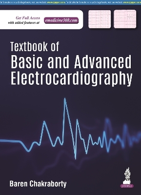 Textbook of Basic and Advanced Electrocardiography