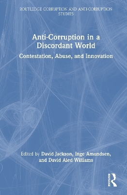 Anti-Corruption in a Discordant World - 