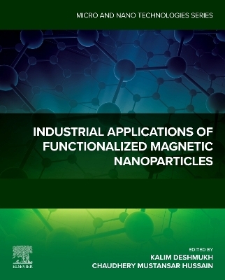 Industrial Applications of Functionalized Magnetic Nanoparticles - 