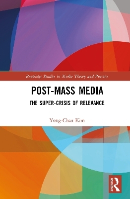 Post-Mass Media - Yong-Chan Kim
