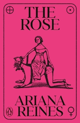 The Rose - Ariana Reines