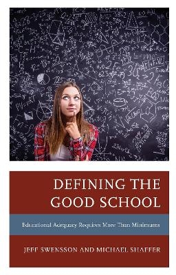 Defining the Good School - Jeff Swensson, Michael Shaffer