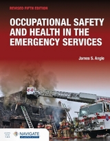 Occupational Safety and Health in the Emergency Services, Revised - Angle, James S.