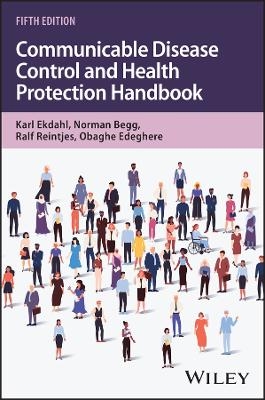 Communicable Disease Control and Health Protection Handbook
