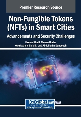 Non-Fungible Tokens (NFTs) in Smart Cities: Advancements and Security Challenges