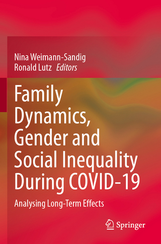 Family Dynamics, Gender and Social Inequality During COVID-19