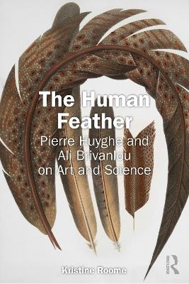 The Human Feather - Kristine Roome