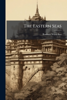 The Eastern Seas