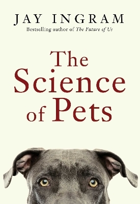 The Science of Pets - Jay Ingram