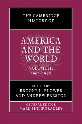 The Cambridge History of America and the World: Volume 3, 1900–1945