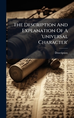 The Description And Explanation Of A 'universal Character' - 