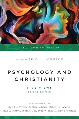 Psychology and Christianity – Five Views