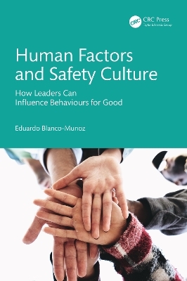 Human Factors and Safety Culture - Eduardo Blanco-Munoz
