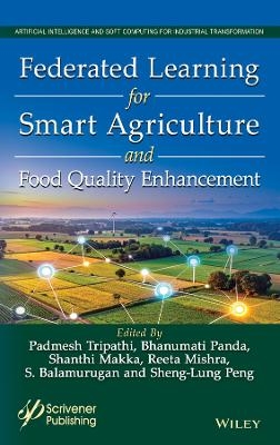Federated Learning for Smart Agriculture and Food Quality Enhancement - 