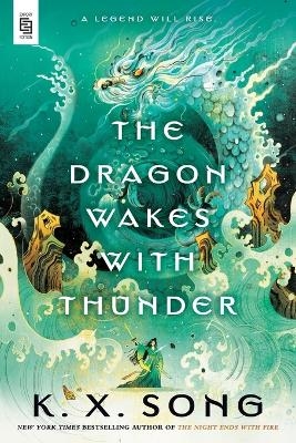 The Dragon Wakes with Thunder