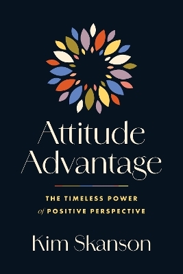 Attitude Advantage - Kim Skanson