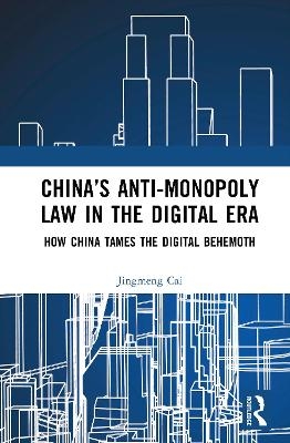 China’s Anti-monopoly Law in the Digital Era