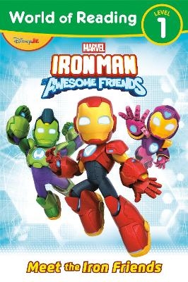 World of Reading: Iron Man and His Awesome Friends Meet the Iron Friends