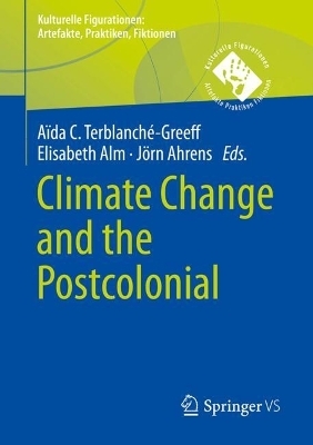 Climate Change and the Postcolonial - 