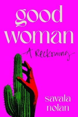 Good Woman - Savala Nolan