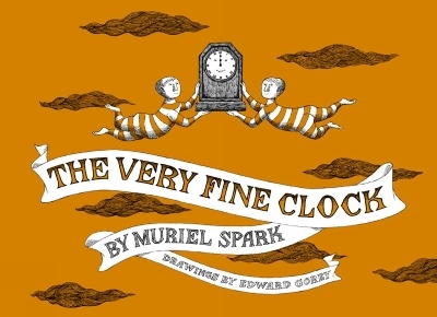 The Very Fine Clock - Muriel Spark
