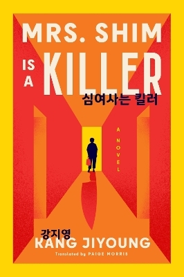 Mrs. Shim Is a Killer - Kang Jiyoung