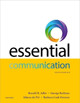 Essential Communication - Ronald B. Adler, George Rodman, Athena du Pré, Barbara Cook Overton